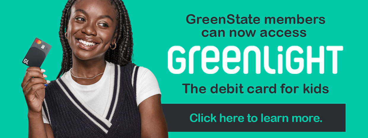 GreenState members can now access Greenlight click here to learn more